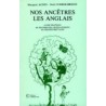 Nos ancêtres les anglais. Guide pratique de recherches  généalogiques  en Grande-Bretagne