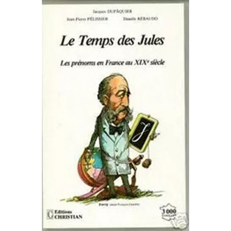 Le temps des jules, les prénoms au XIXe siècle