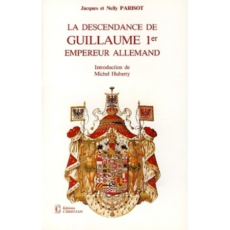 La descendance de guillaume 1er, empereur allemand