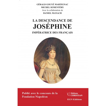 La descendance de Joséphine impératrice des français