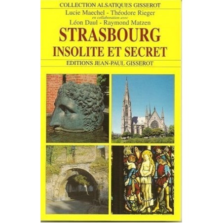 Strasbourg insolite et secret