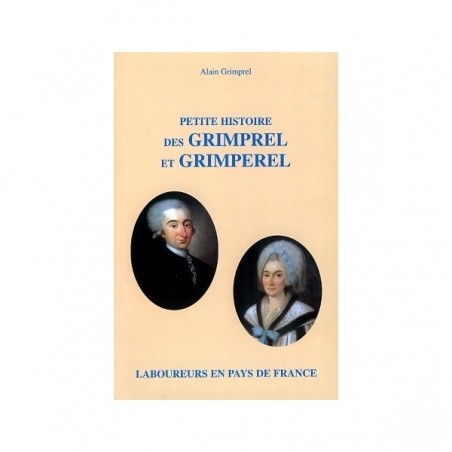 Petite histoire des Grimprel et Grimperel