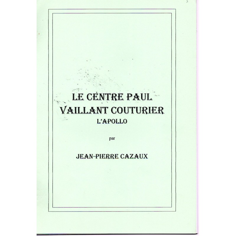 Le centre Paul Vaillant Couturier "l'Apollo"