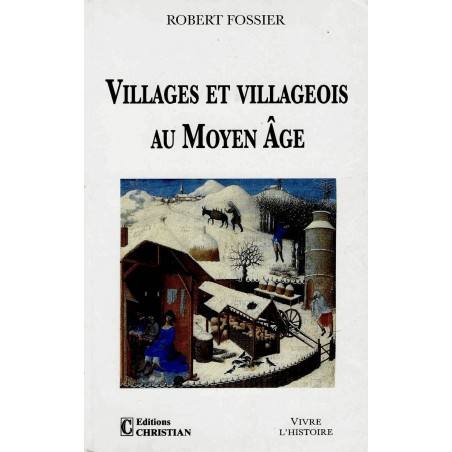Village et villageois au moyen âge