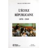 L'école républicaine 1870-1940