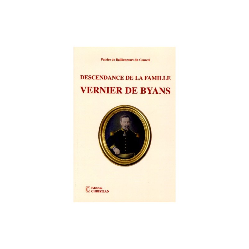 Descendance de la famille Vernier de Byans