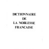 Dictionnaire de la Noblesse française