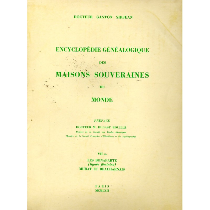 Encyclopédie généalogique maisons souveraines Monde VIIbis Le Bonaparte (lignée féminine) Murat et Beauharnais