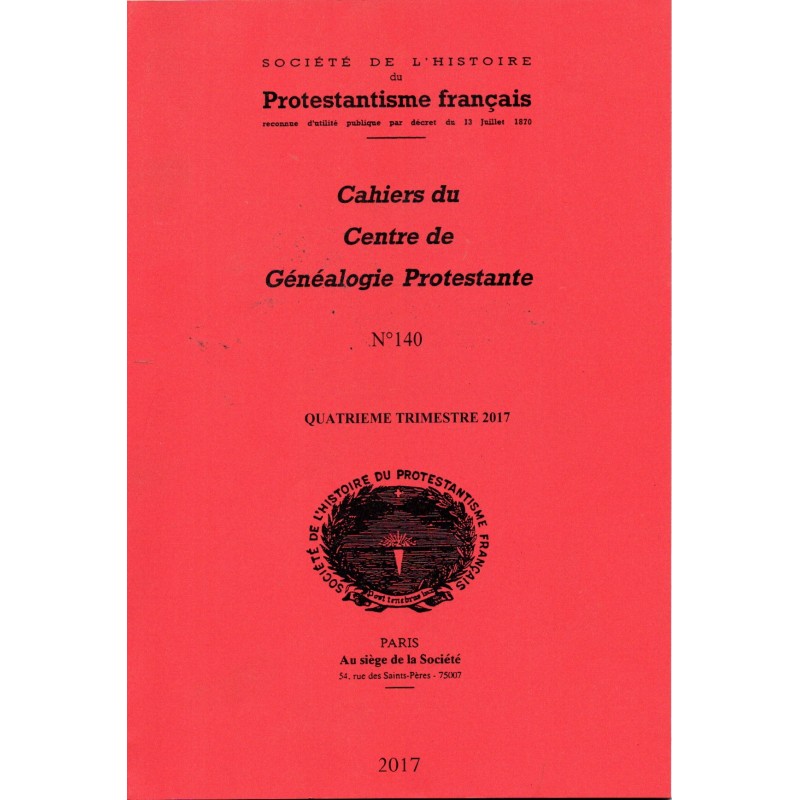 Cahiers du centre de généalogie Protestante n° 140