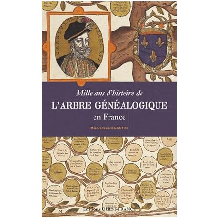 Mille ans d'histoire de l'arbre généalogique en France