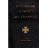 La Noblesse de France aux Croisades ‎