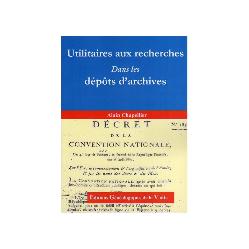 Utilitaires aux recherches Dans les dépôts d'archives
