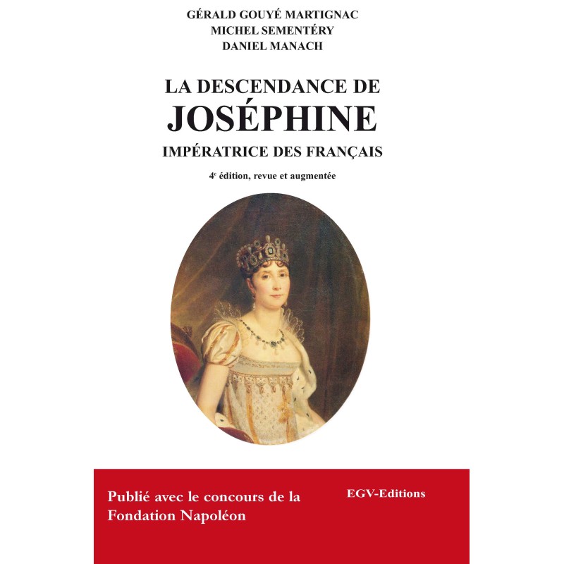 La descendance de Joséphine impératrice des français