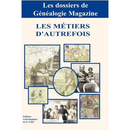 Les métiers d'autrefois