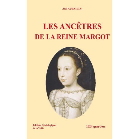 Les ancêtres de la reine margot