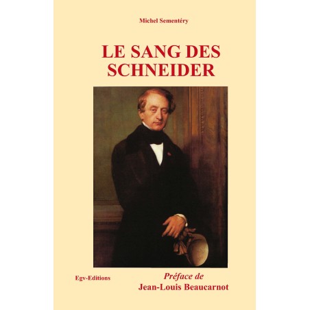 Le Sang des Schneider
