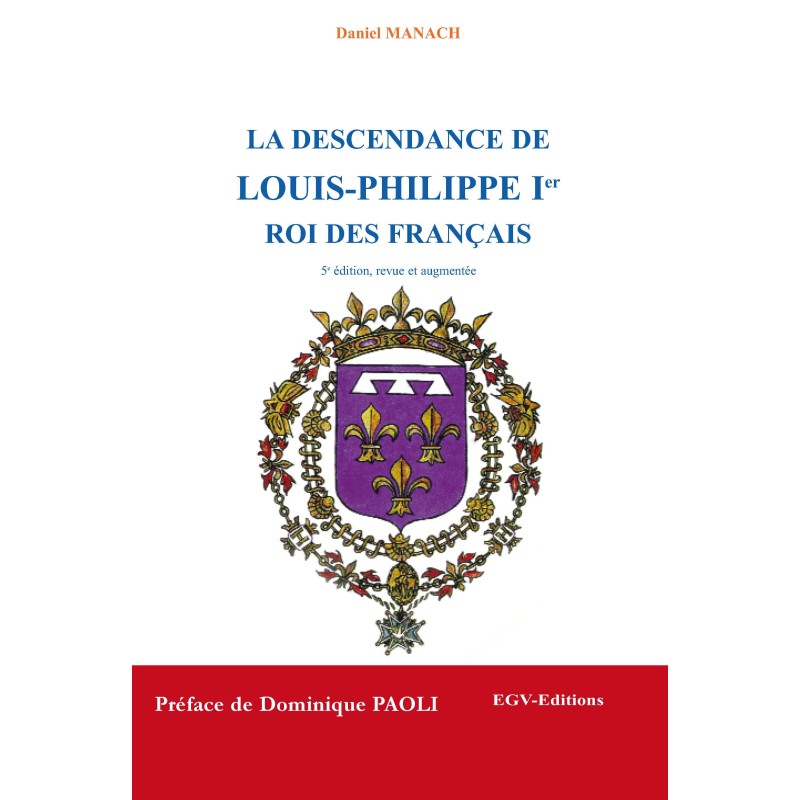 La descendance de louis-Philippe Ier, roi des français