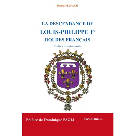La descendance de louis-Philippe Ier, roi des français