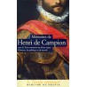 Mémoires de Henri de Campion suivi de Trois entretiens sur divers sujets d'histoire, de politique et de morale