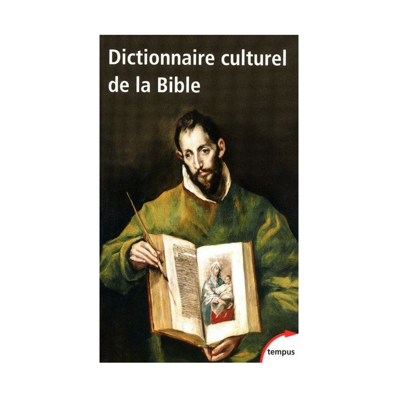 Dictionnaire culturel de la Bible