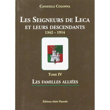 Les seigneurs de Leca et leurs descendants : 1342-1914