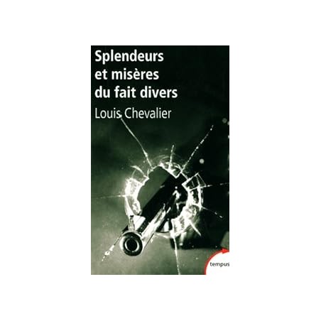 Splendeurs et misères du fait divers