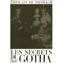 Les Secrets du Gotha. Avec...