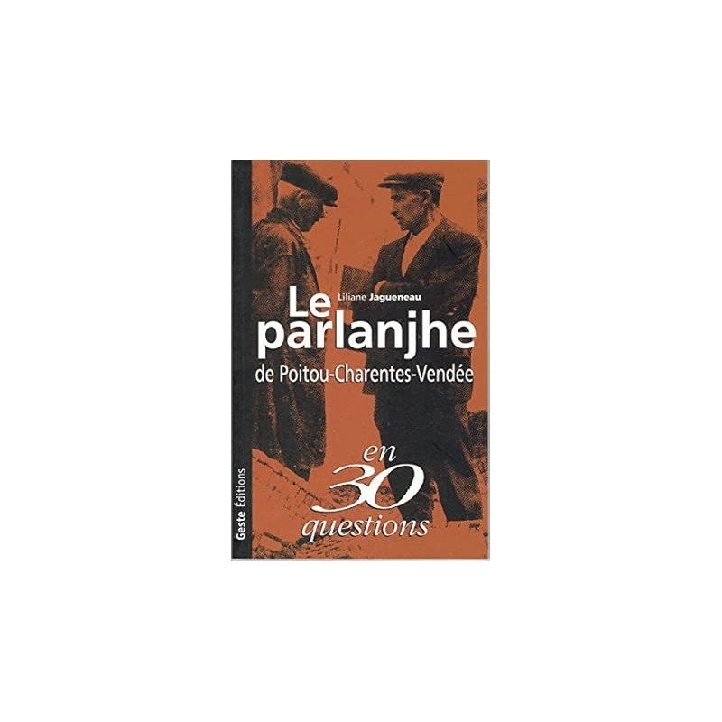 Le Parlanjhe de Poitou-Charentes-Vendée
