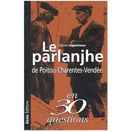 Le Parlanjhe de Poitou-Charentes-Vendée