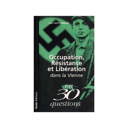 Occupation, résistance et libération dans la Vienne