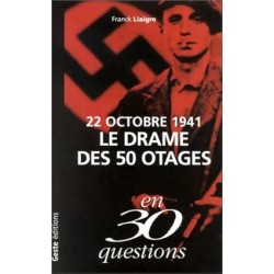 22 octobre 1941 : Le Drame...