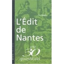 L'edit de nantes en 30...