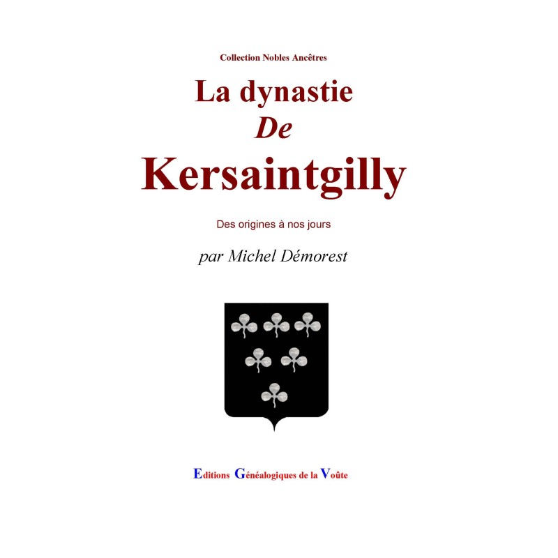 La dynastie de Kersaintgilly