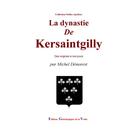 La dynastie de Kersaintgilly