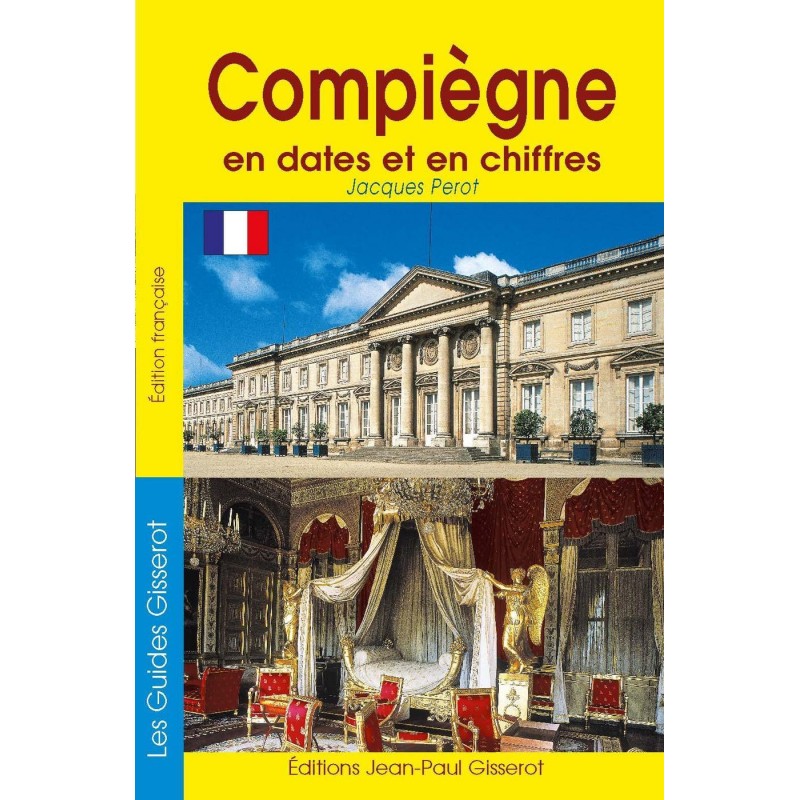 Compiègne en dates et en chiffres