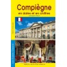 Compiègne en dates et en chiffres