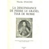 La descendance de Pierre le Grand Tsar de Russie