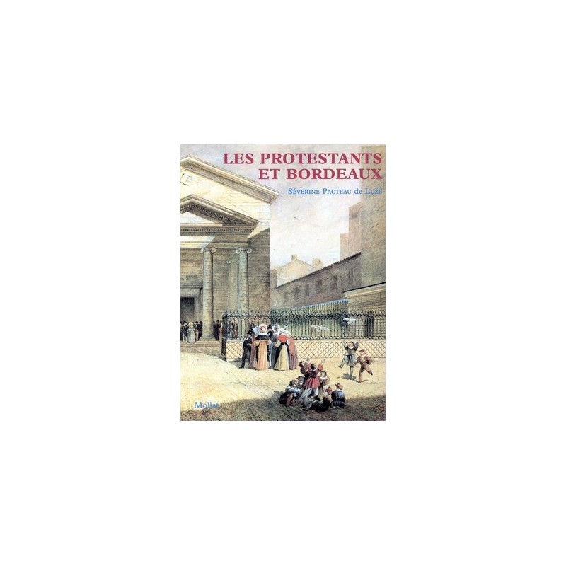 Les protestants et bordeaux