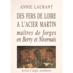 Des fers de Loire à l'acier...