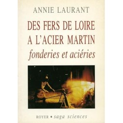 Des fers de Loire à l'acier...