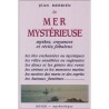 La mer mystérieuse, mythes, croyances et récits fabuleux