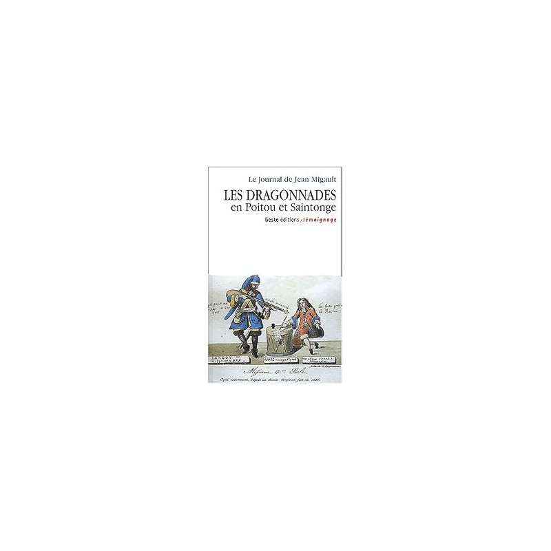 Les dragonnades en poitou et saintonge