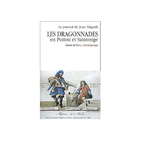 Les dragonnades en poitou et saintonge