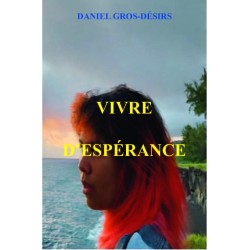 Vivre d’espérance