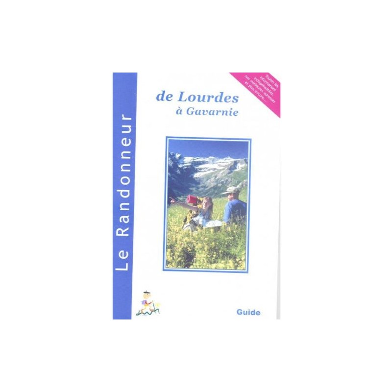 Le Randonneur de Lourdes à Gavarnie
