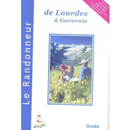 Le Randonneur de Lourdes à Gavarnie