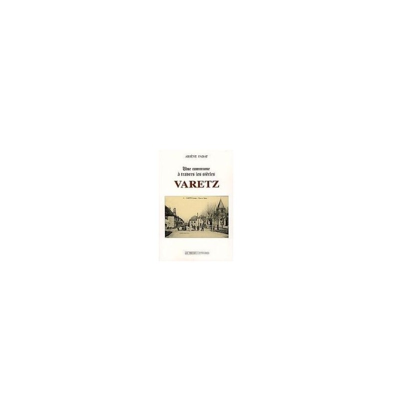 VARETZ, une commune à travers les siècles