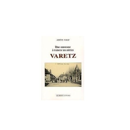 VARETZ, une commune à travers les siècles