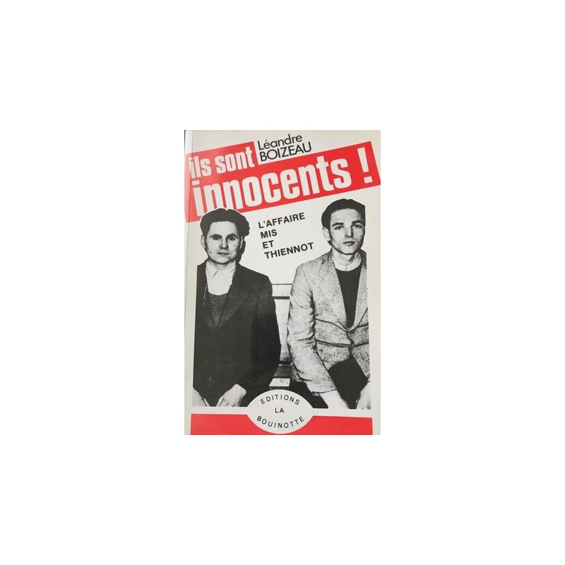 Ils sont innocents ! L'affaire Mis et Thiennot