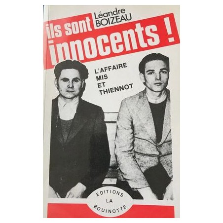 Ils sont innocents ! L'affaire Mis et Thiennot